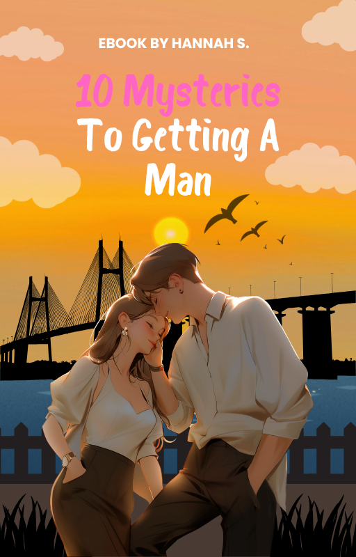 10 Mysteries To Getting A Man